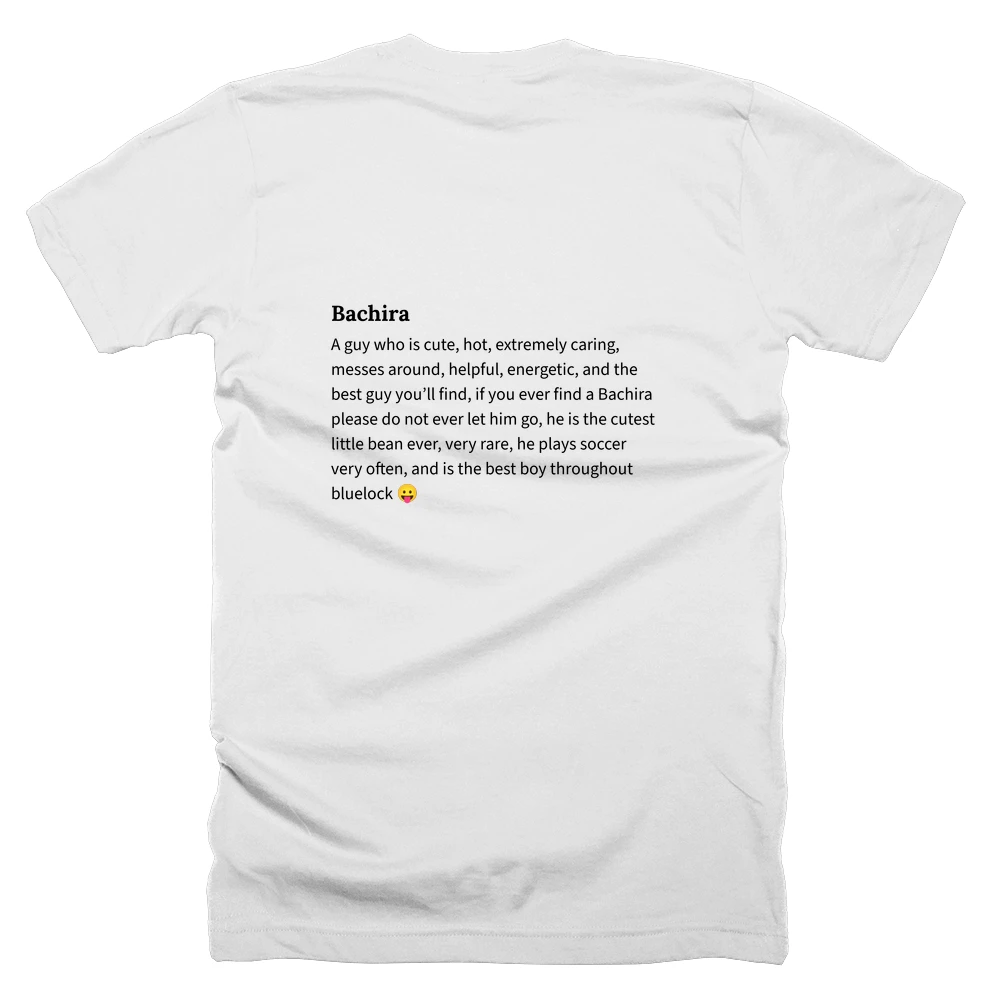 T-shirt with a definition of 'Bachira' printed on the back