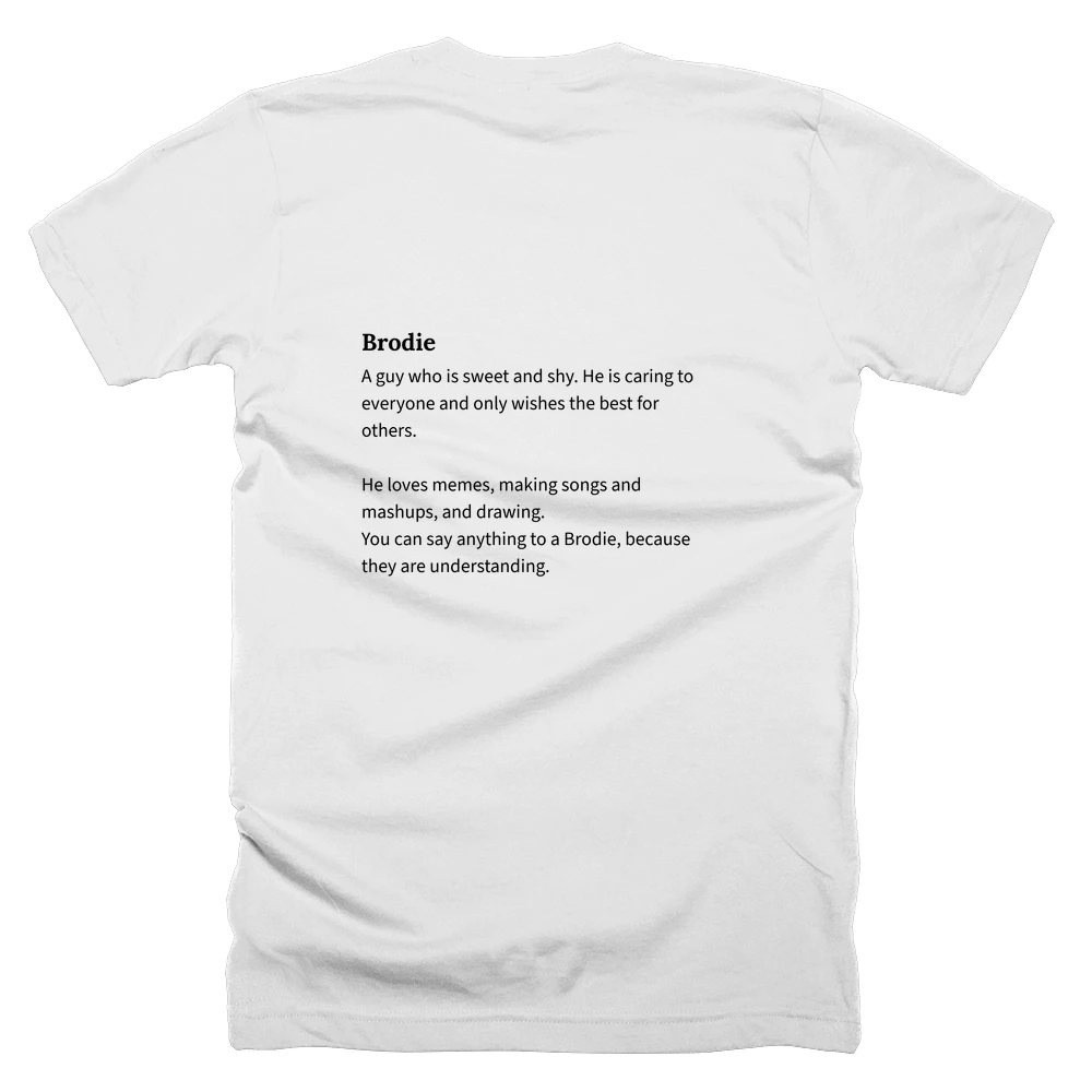 T-shirt with a definition of 'Brodie' printed on the back