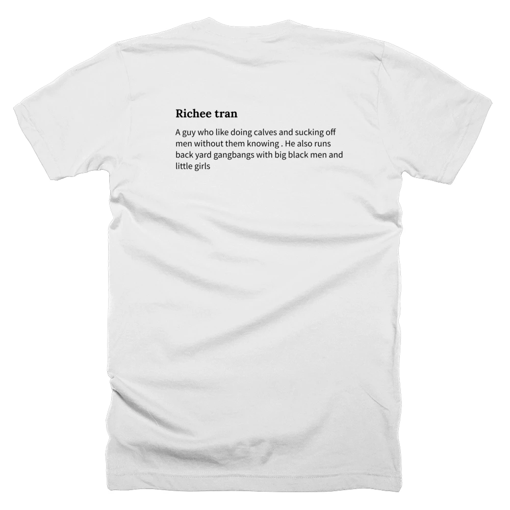 T-shirt with a definition of 'Richee tran' printed on the back