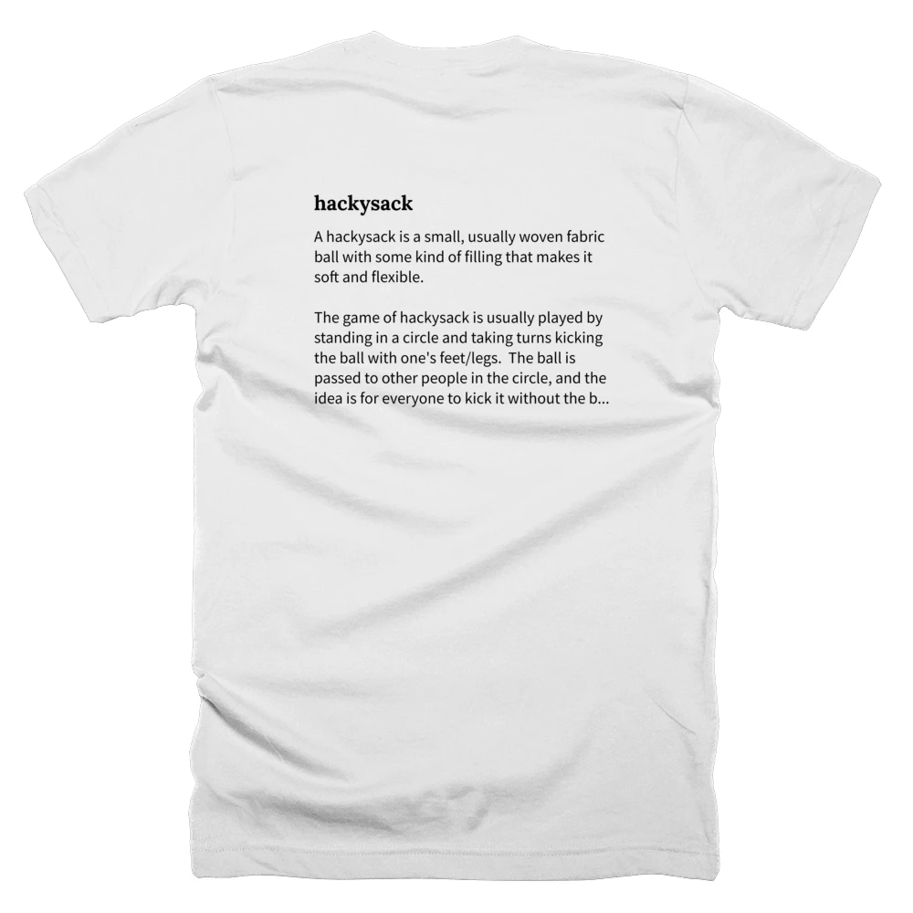T-shirt with a definition of 'hackysack' printed on the back