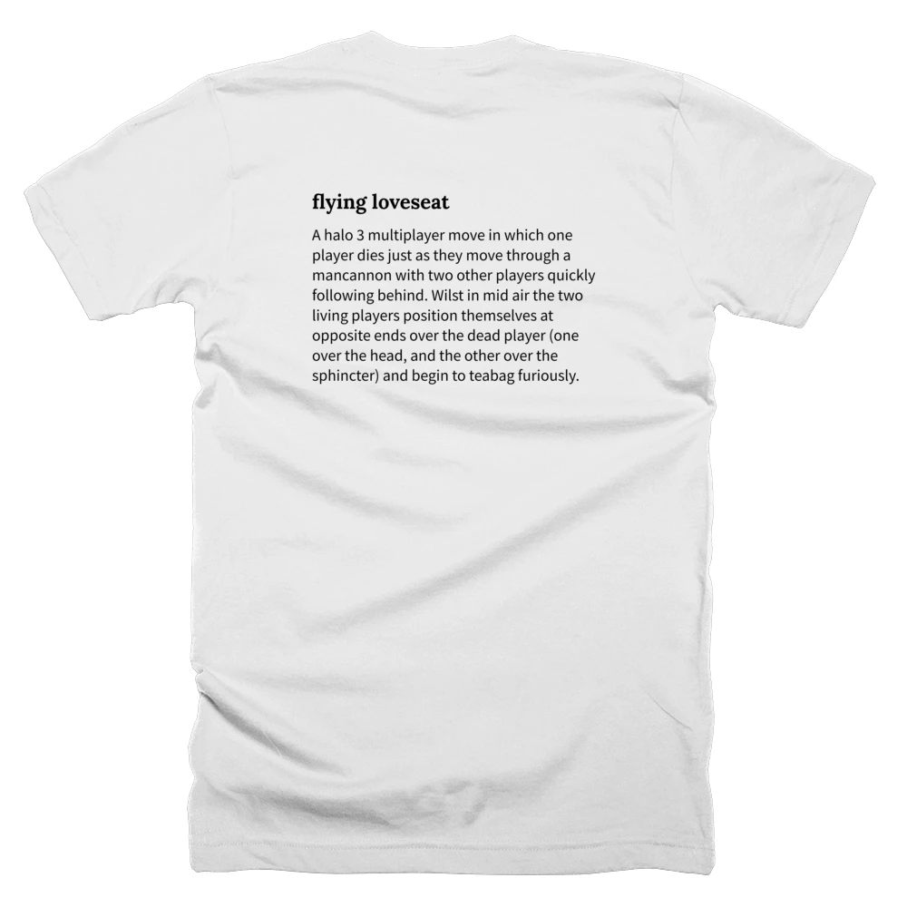 T-shirt with a definition of 'flying loveseat' printed on the back
