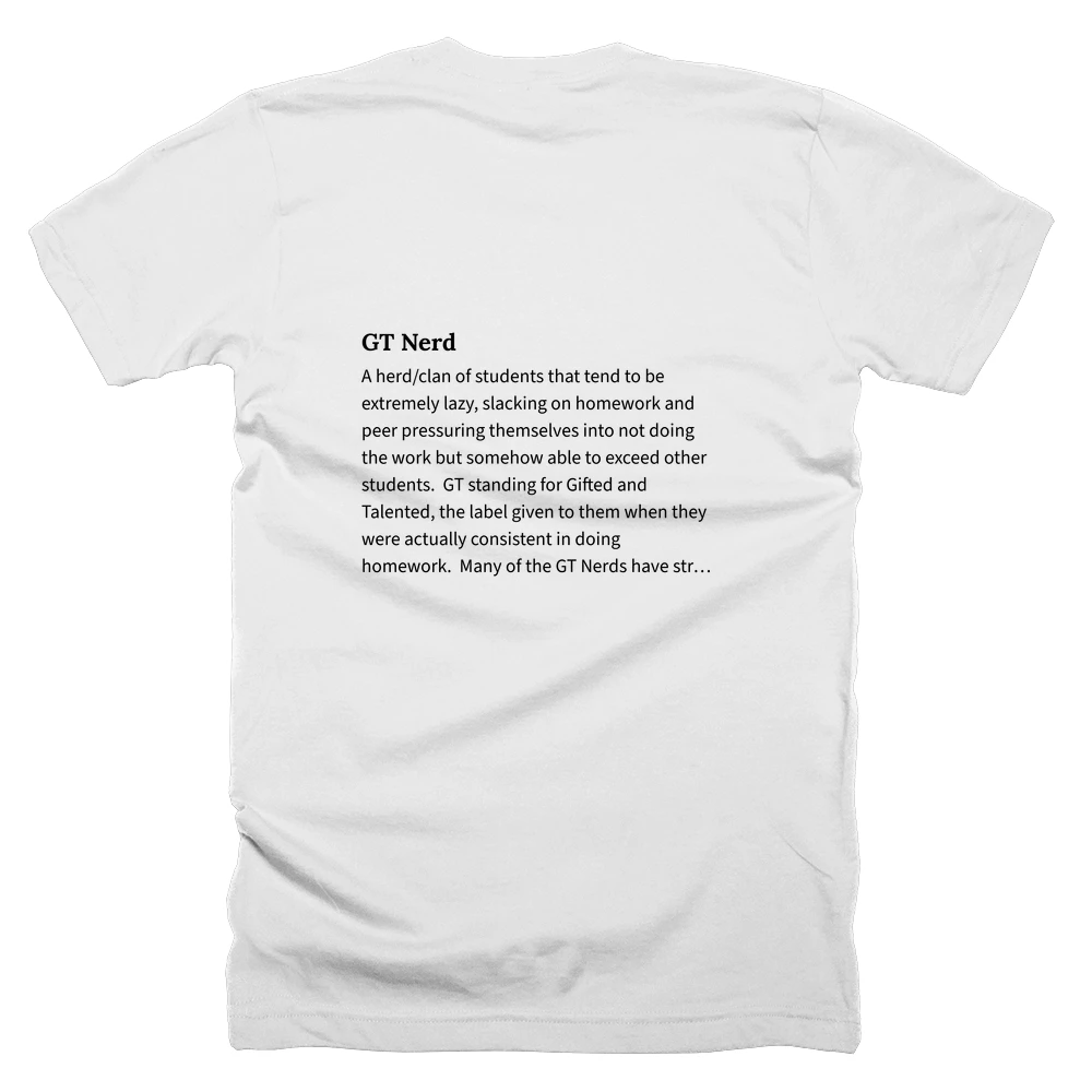 T-shirt with a definition of 'GT Nerd' printed on the back