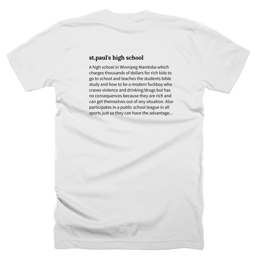 T-shirt with a definition of 'st.paul's high school' printed on the back
