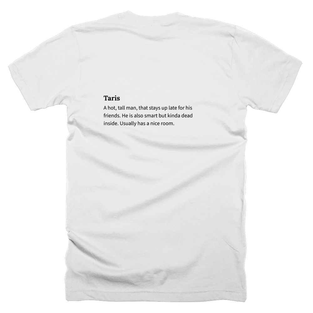 T-shirt with a definition of 'Taris' printed on the back