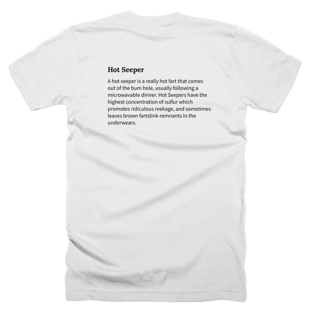 T-shirt with a definition of 'Hot Seeper' printed on the back