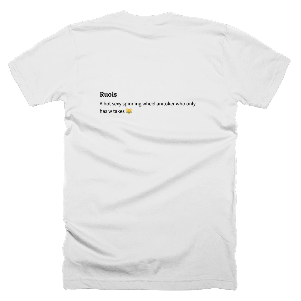 T-shirt with a definition of 'Ruois' printed on the back