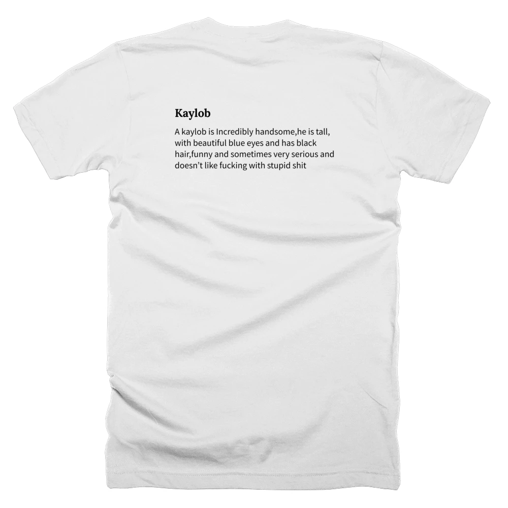 T-shirt with a definition of 'Kaylob' printed on the back