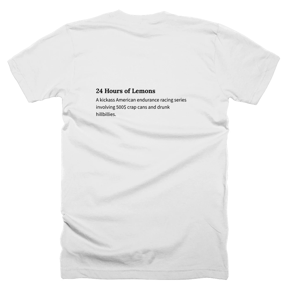 T-shirt with a definition of '24 Hours of Lemons' printed on the back