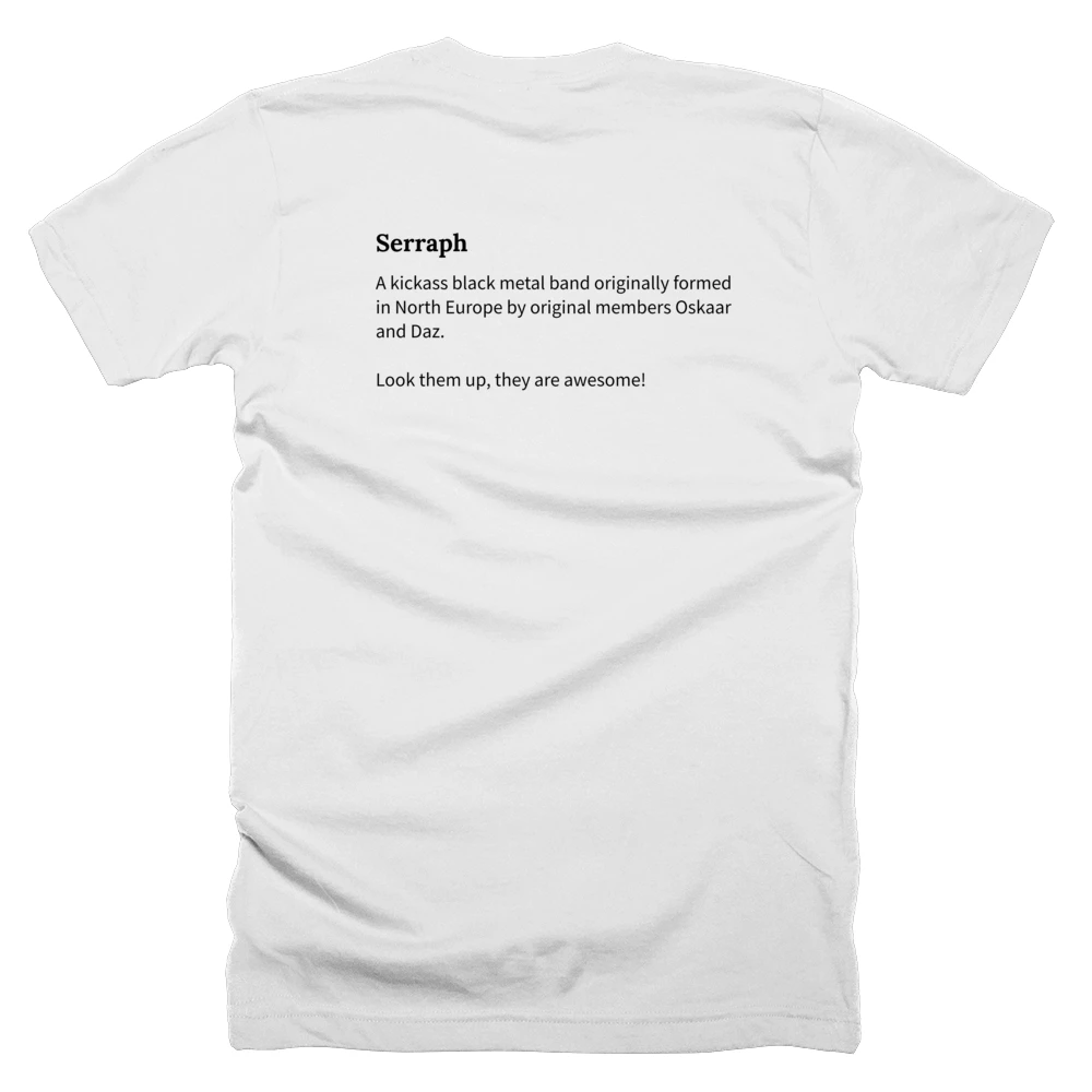 T-shirt with a definition of 'Serraph' printed on the back