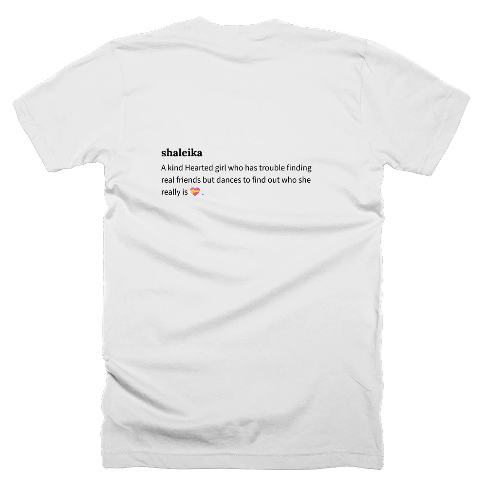T-shirt with a definition of 'shaleika' printed on the back