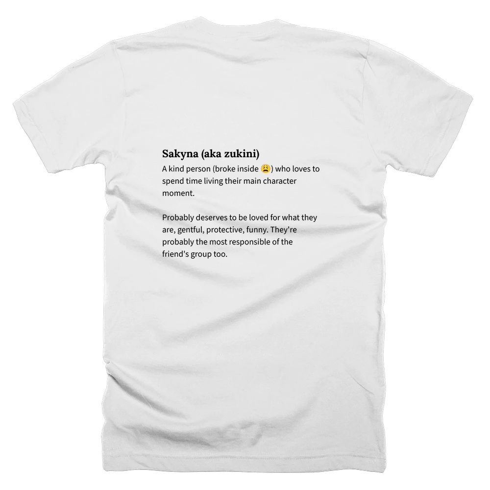 T-shirt with a definition of 'Sakyna (aka zukini)' printed on the back