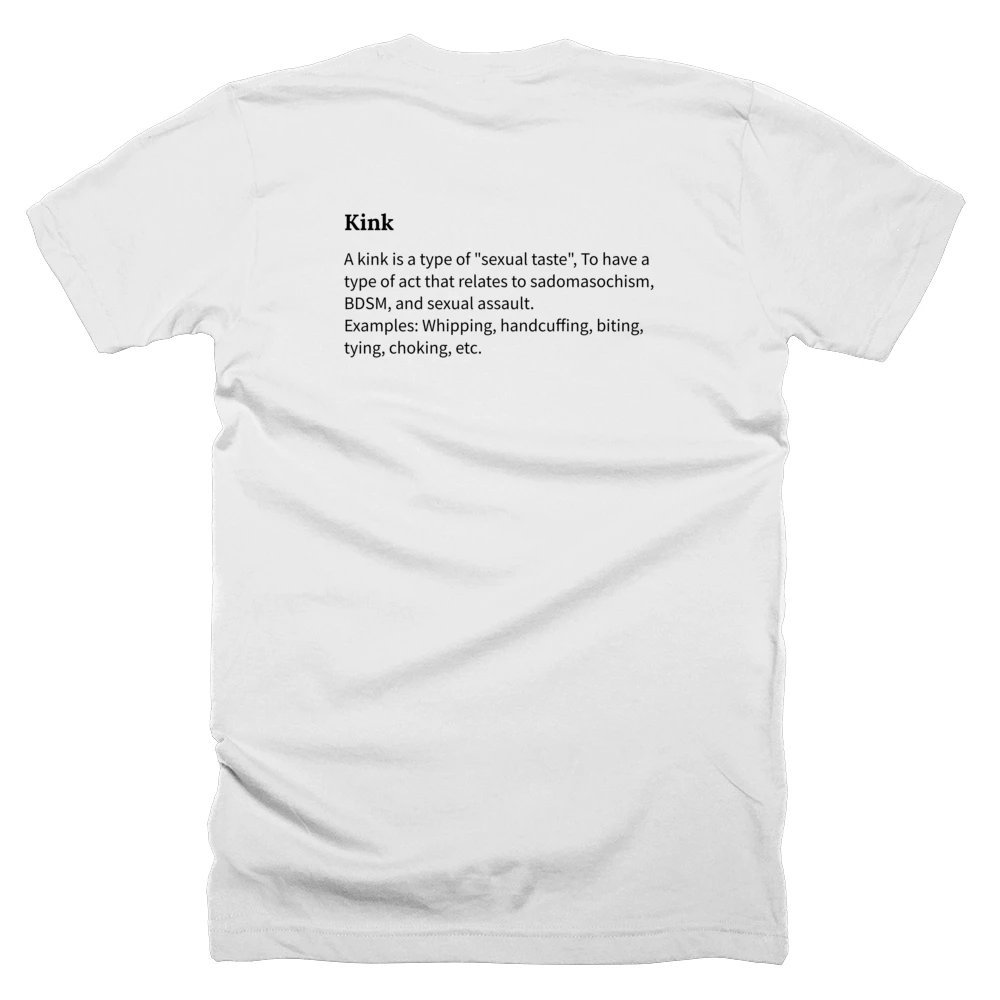 T-shirt with a definition of 'Kink' printed on the back