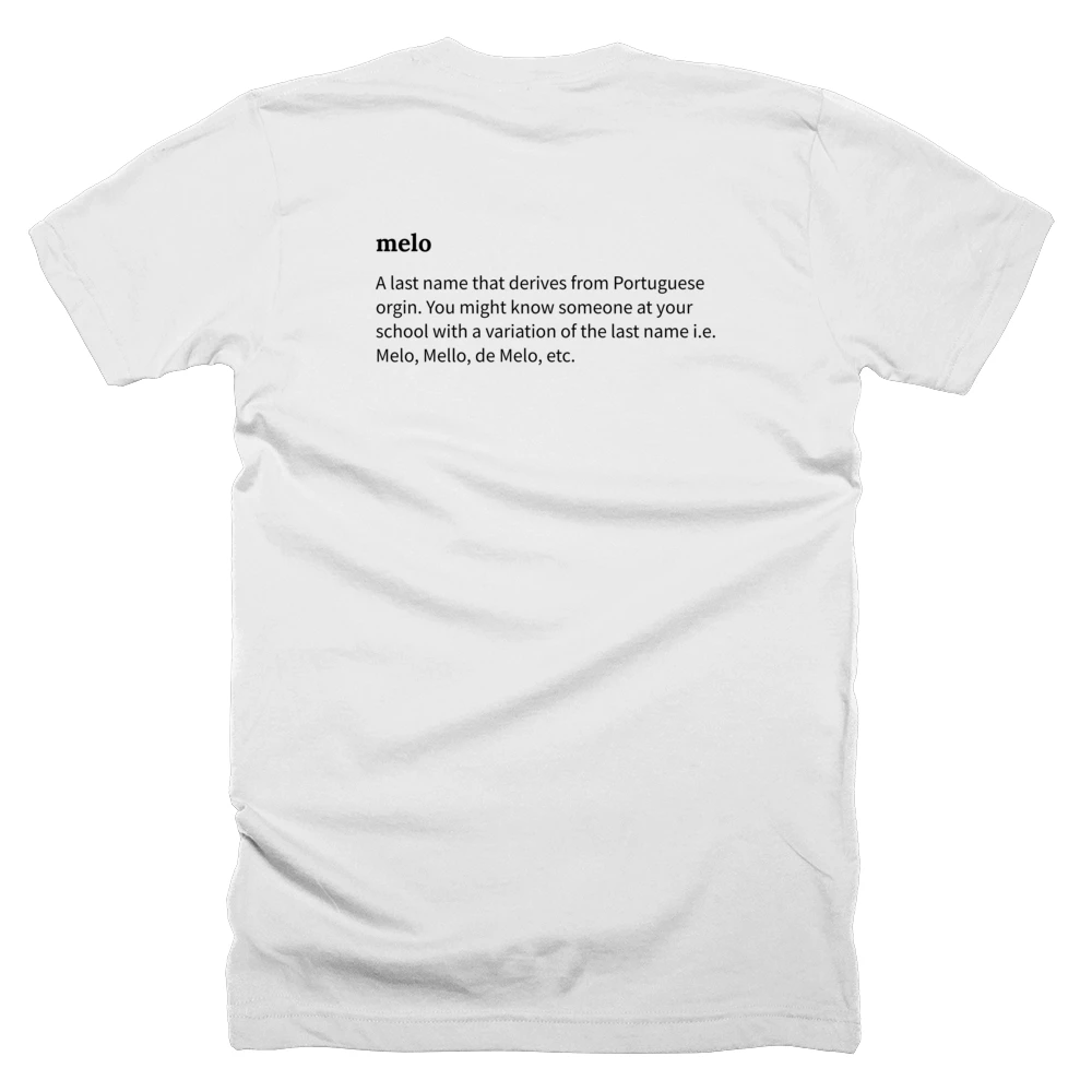 T-shirt with a definition of 'melo' printed on the back