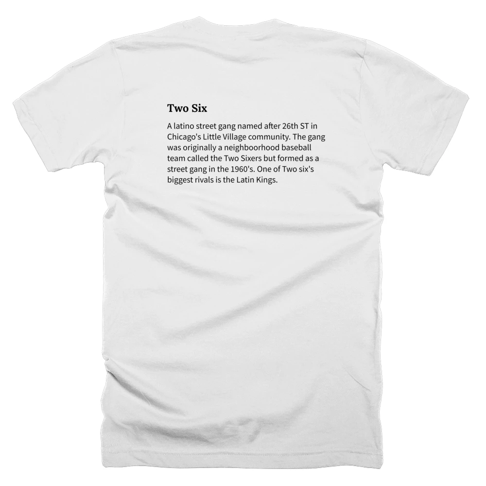 T-shirt with a definition of 'Two Six' printed on the back