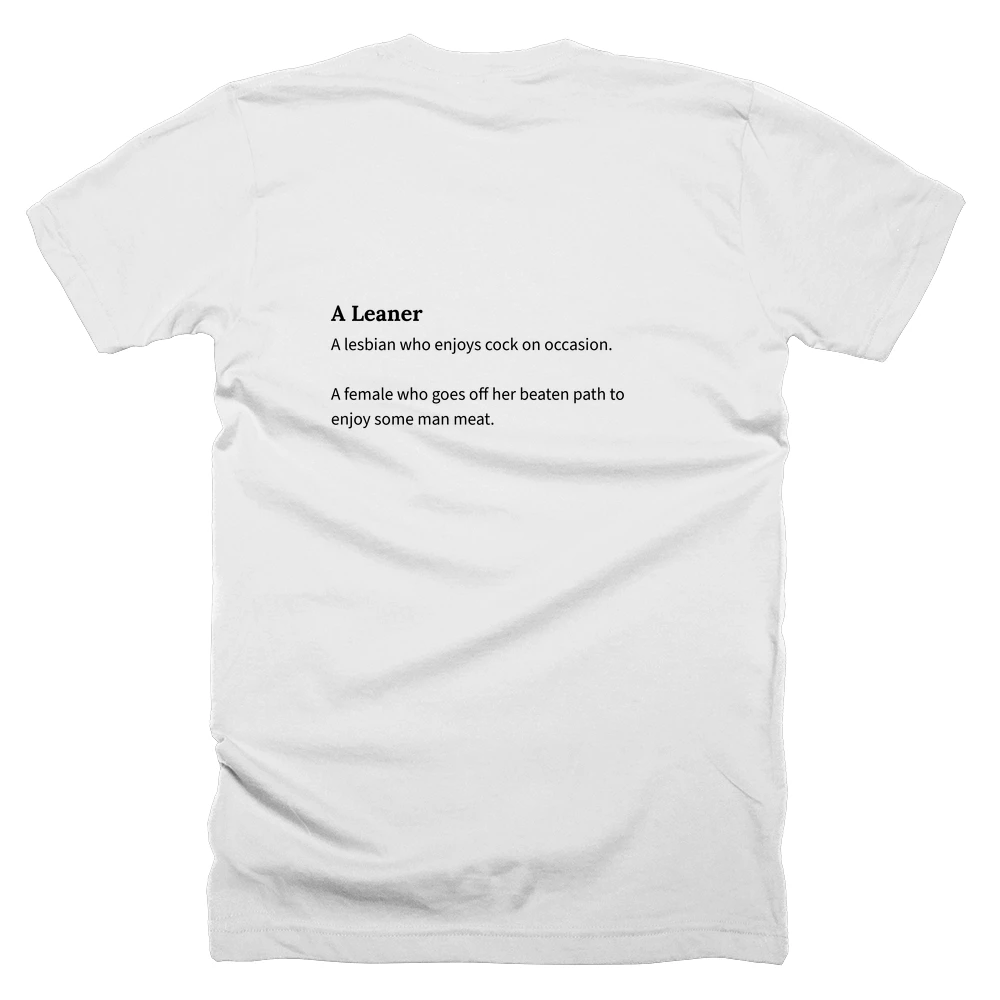 T-shirt with a definition of 'A Leaner' printed on the back