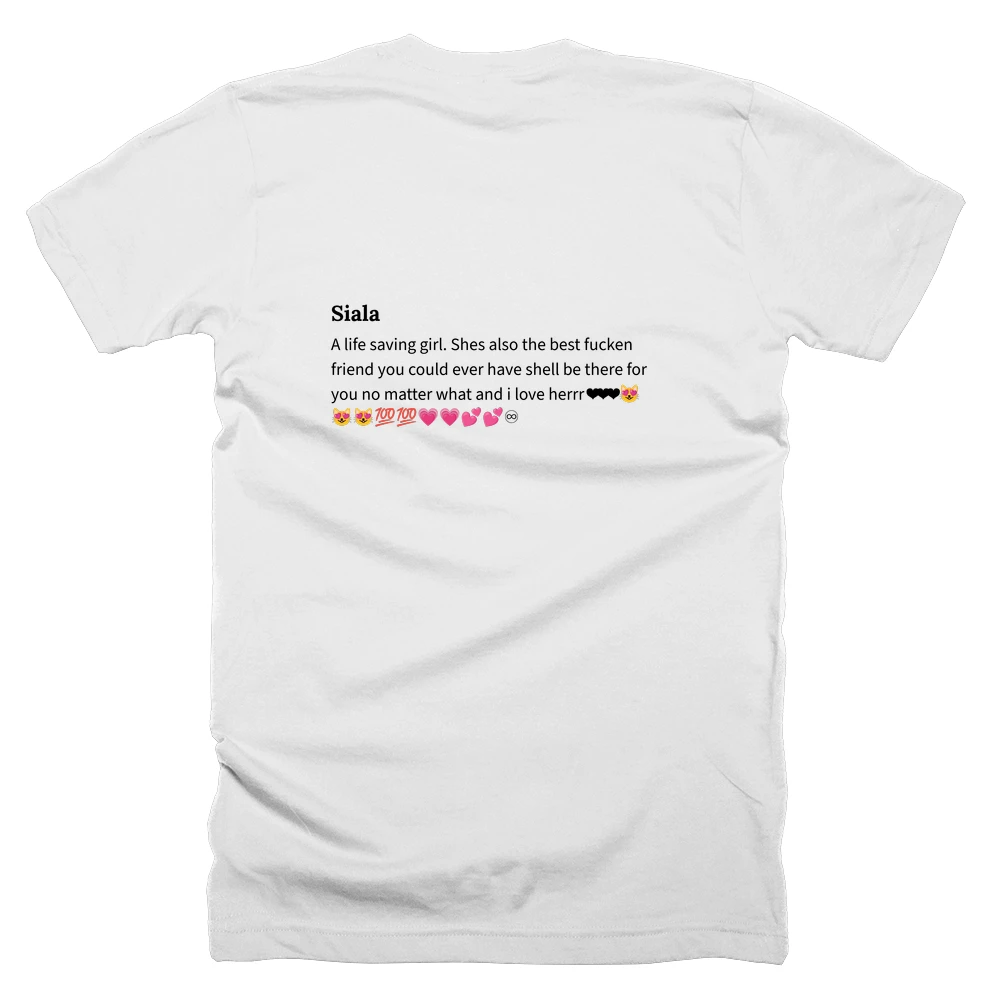 T-shirt with a definition of 'Siala' printed on the back