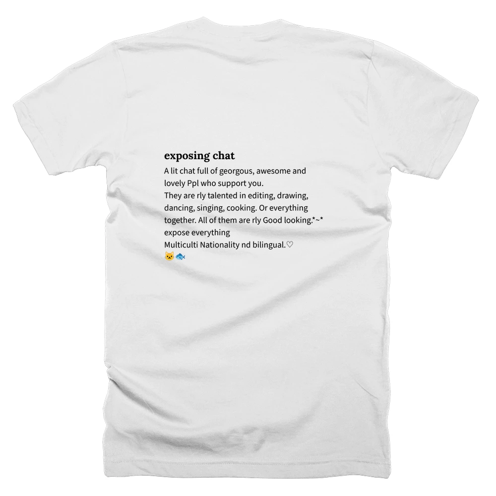 T-shirt with a definition of 'exposing chat' printed on the back