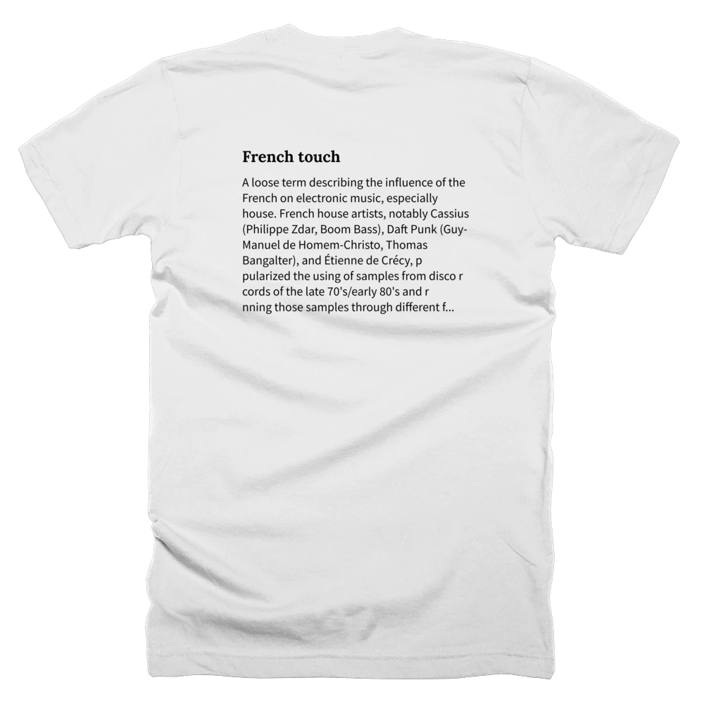 T-shirt with a definition of 'French touch' printed on the back