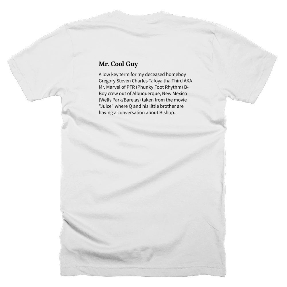 T-shirt with a definition of 'Mr. Cool Guy' printed on the back