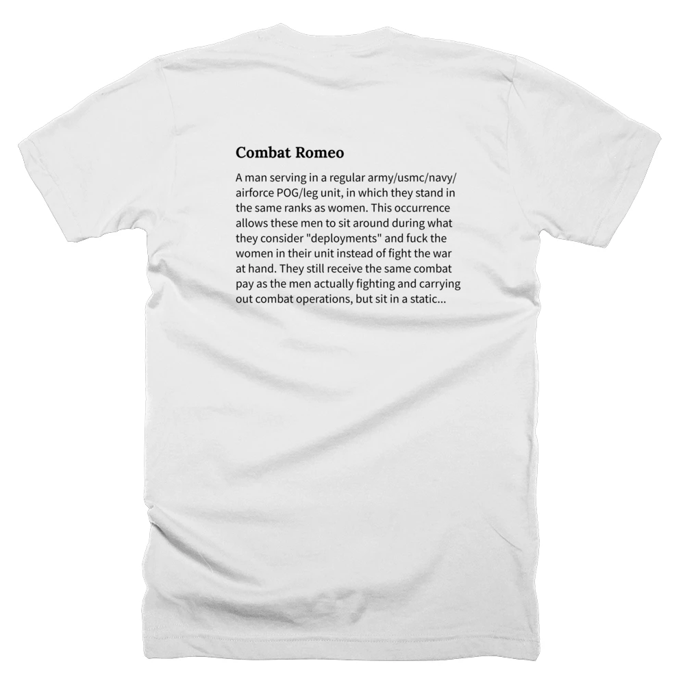 T-shirt with a definition of 'Combat Romeo' printed on the back