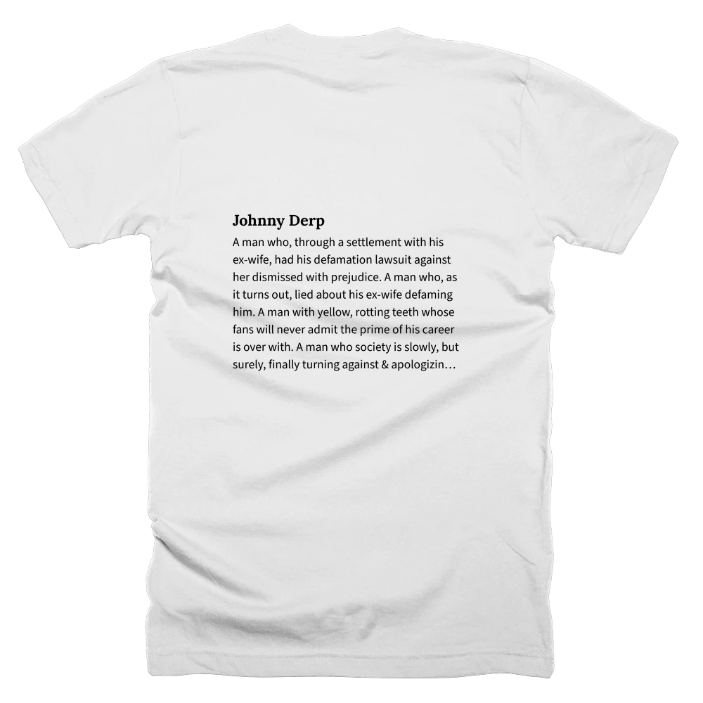 T-shirt with a definition of 'Johnny Derp' printed on the back