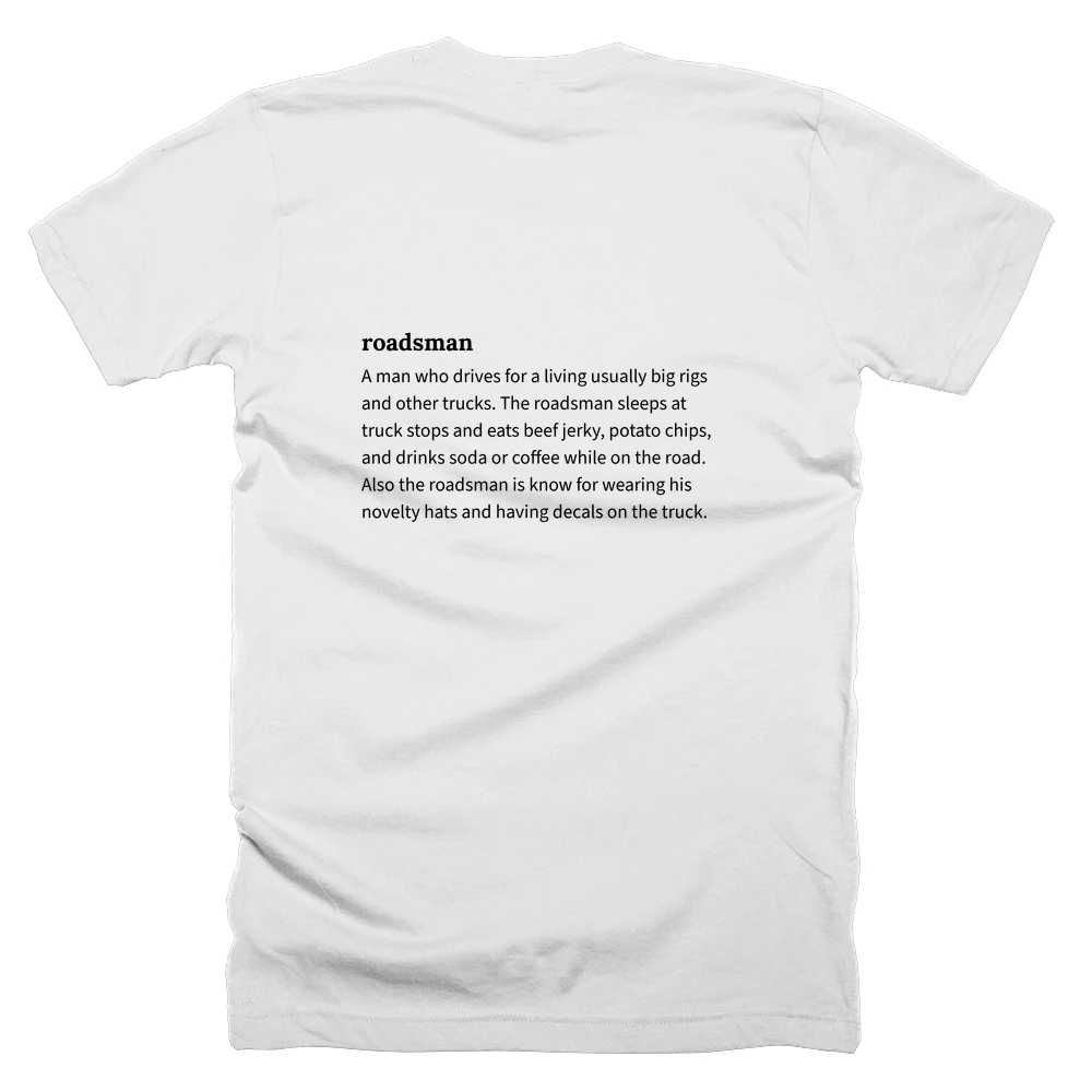 T-shirt with a definition of 'roadsman' printed on the back