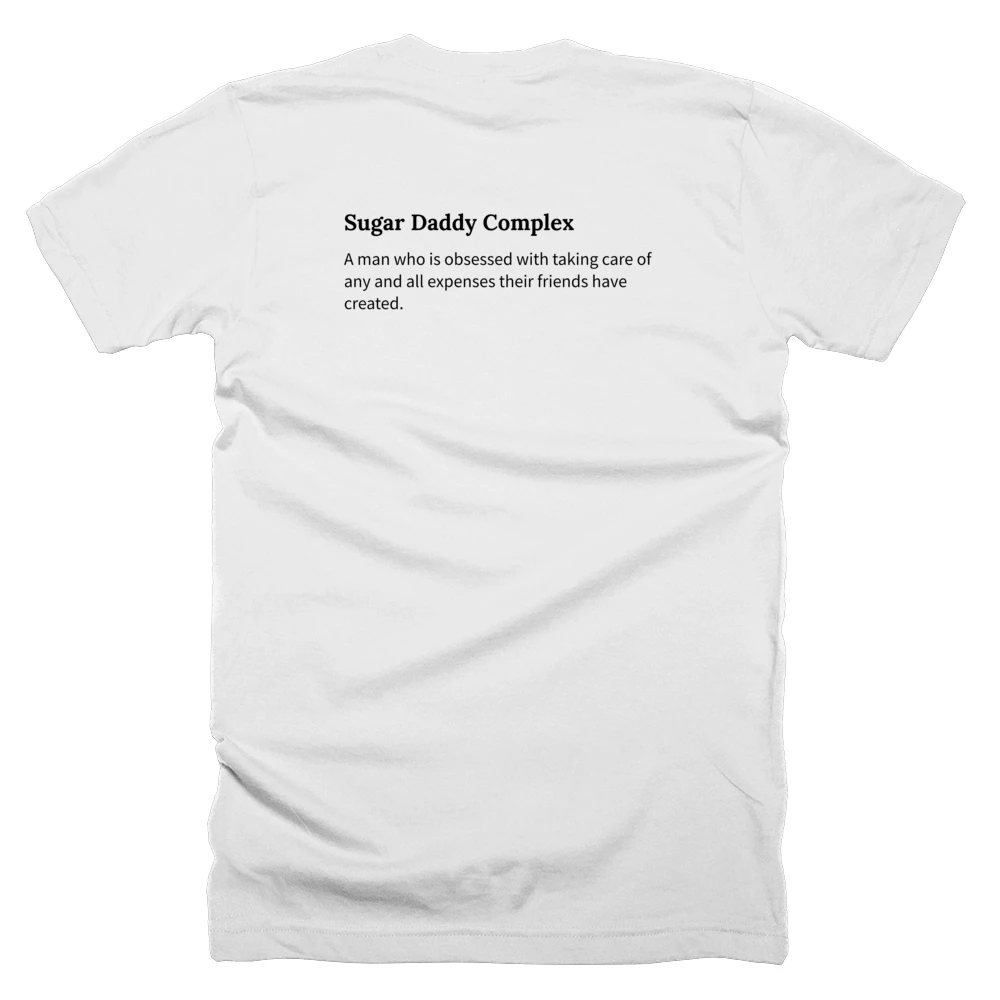 T-shirt with a definition of 'Sugar Daddy Complex' printed on the back