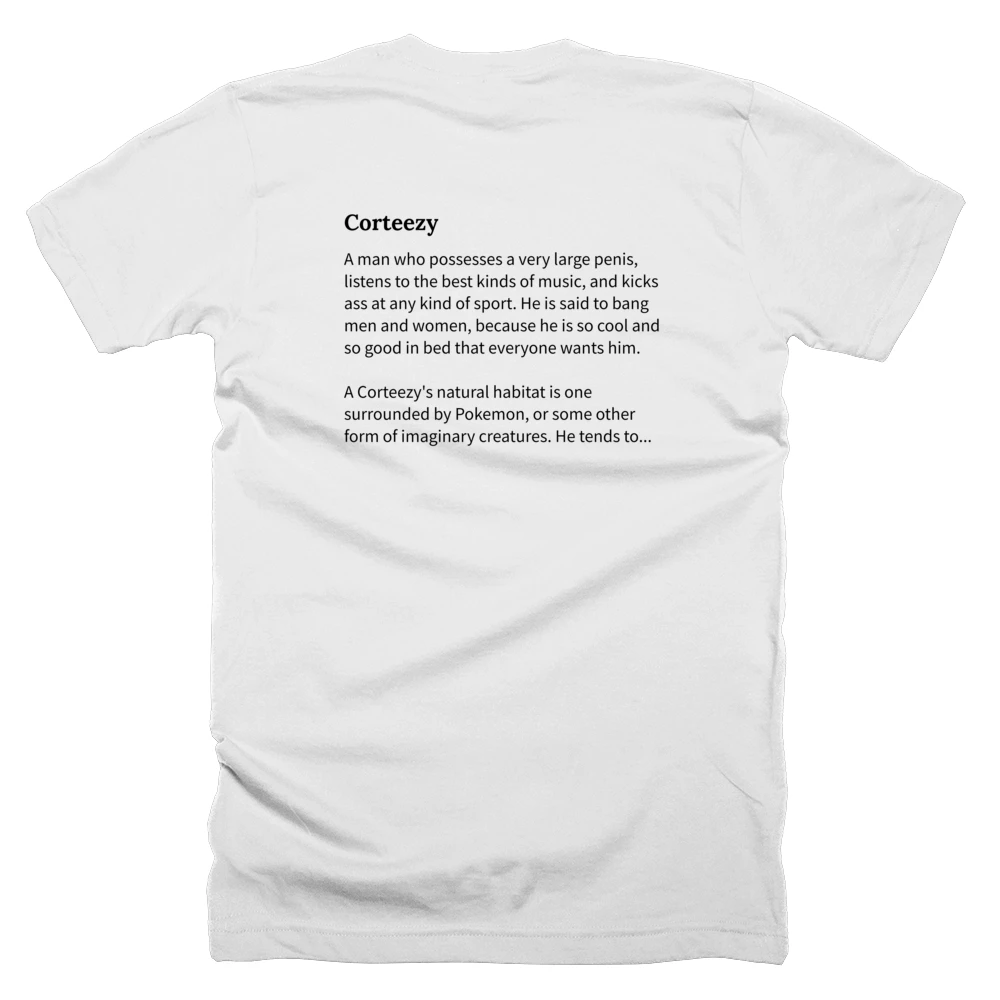 T-shirt with a definition of 'Corteezy' printed on the back