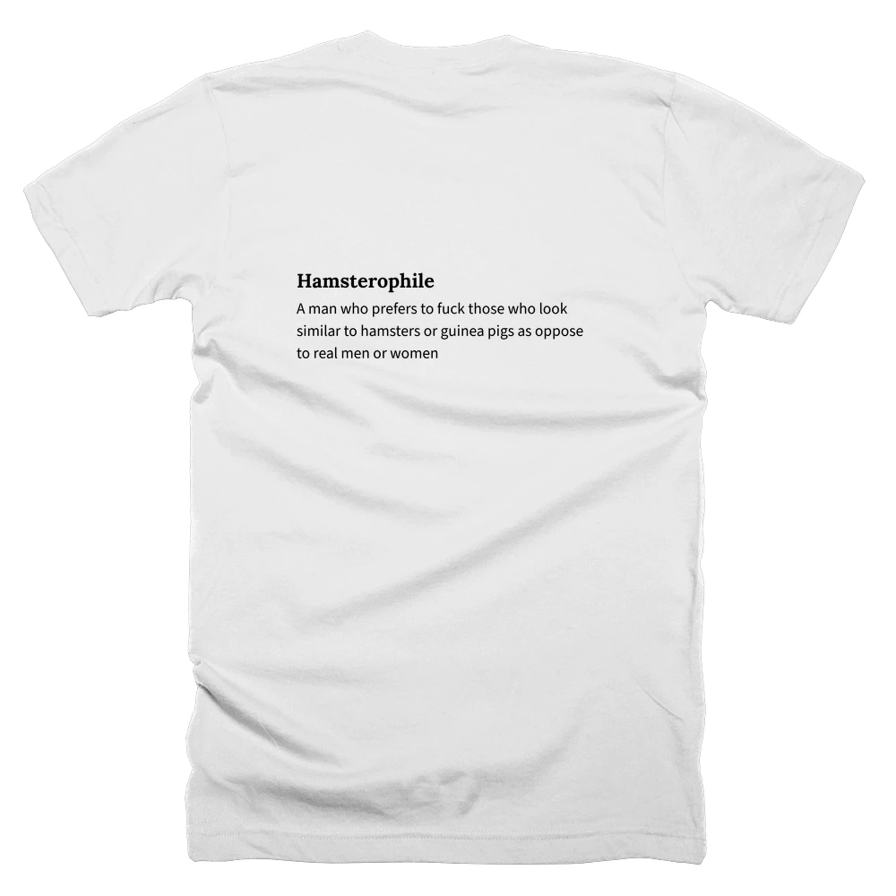 T-shirt with a definition of 'Hamsterophile' printed on the back