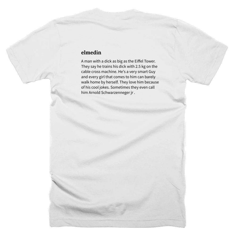 T-shirt with a definition of 'elmedin' printed on the back