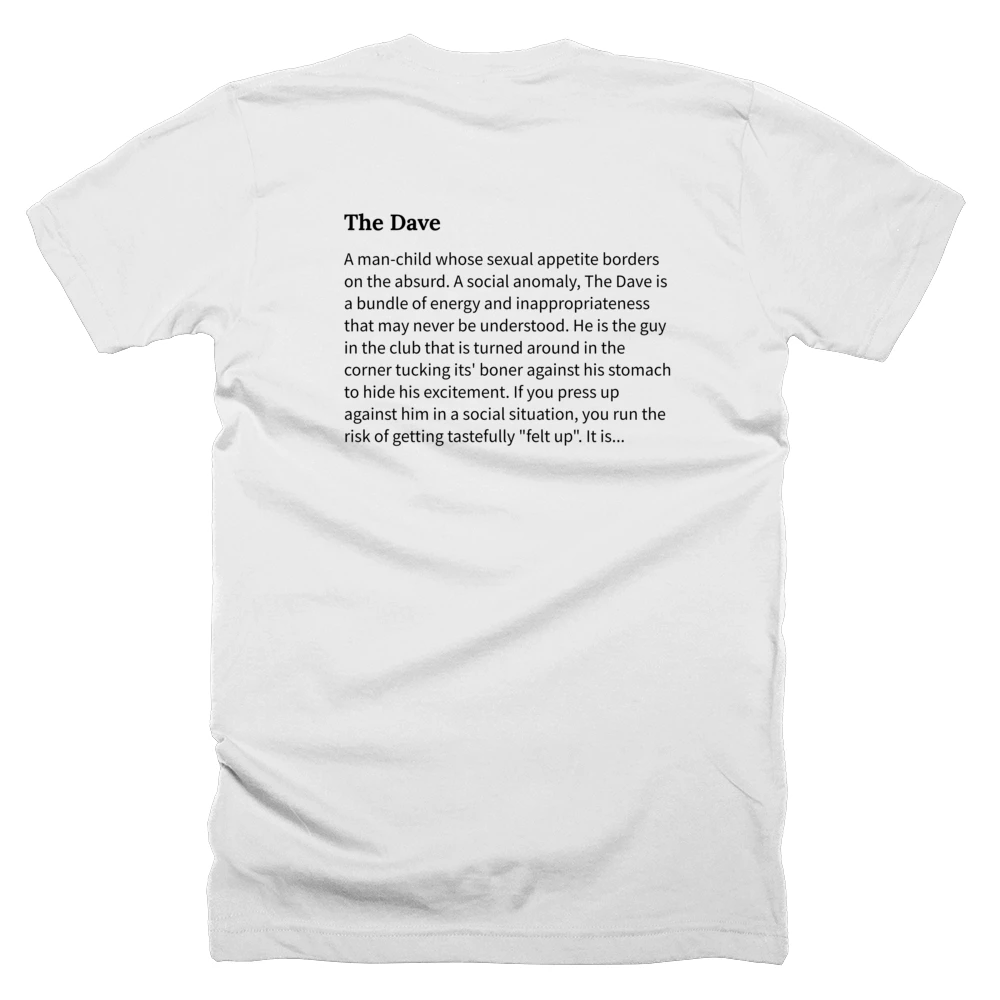 T-shirt with a definition of 'The Dave' printed on the back
