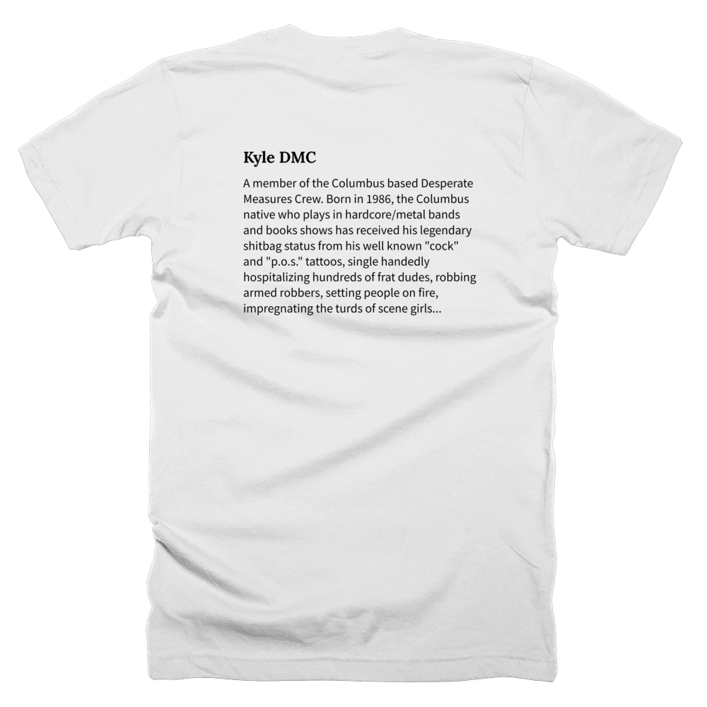 T-shirt with a definition of 'Kyle DMC' printed on the back