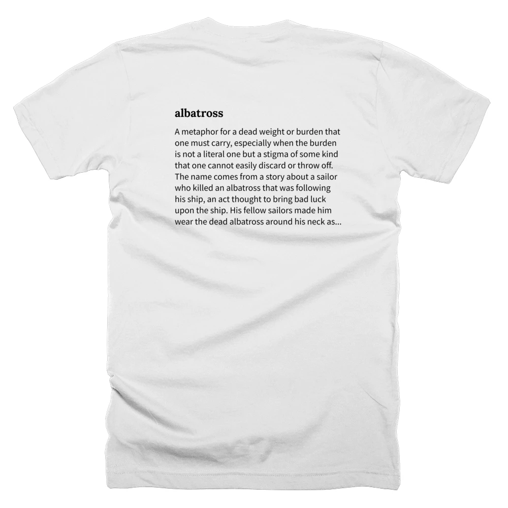 T-shirt with a definition of 'albatross' printed on the back