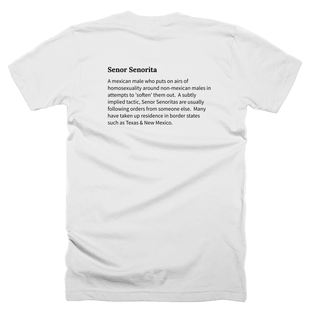 T-shirt with a definition of 'Senor Senorita' printed on the back