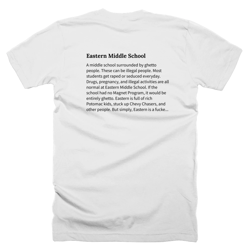 T-shirt with a definition of 'Eastern Middle School' printed on the back