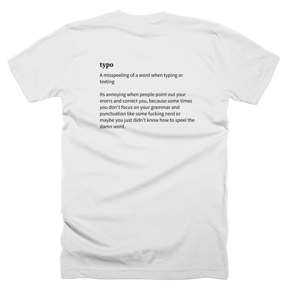 T-shirt with a definition of 'typo' printed on the back