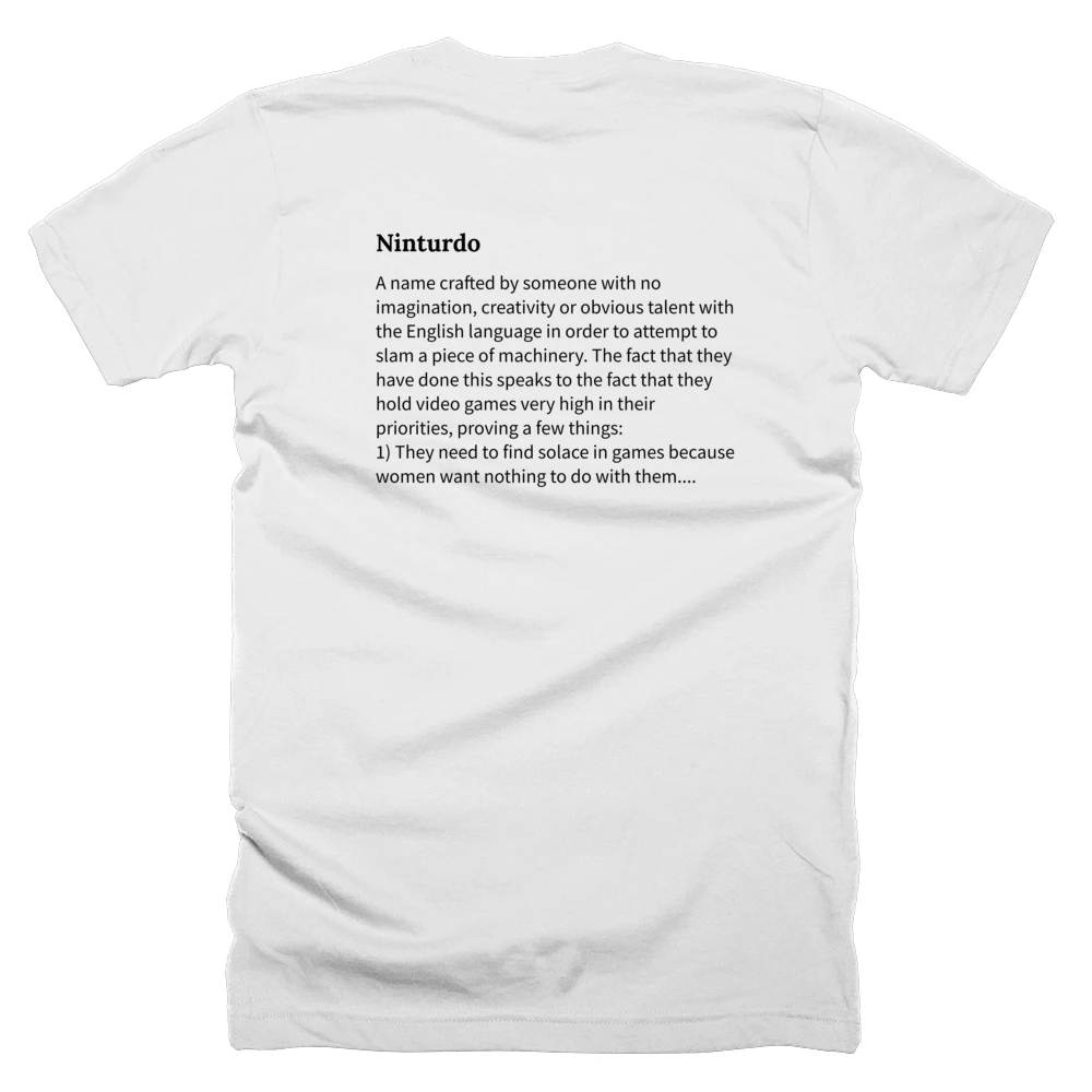 T-shirt with a definition of 'Ninturdo' printed on the back