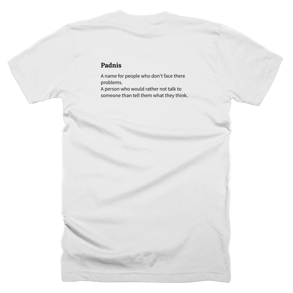 T-shirt with a definition of 'Padnis' printed on the back