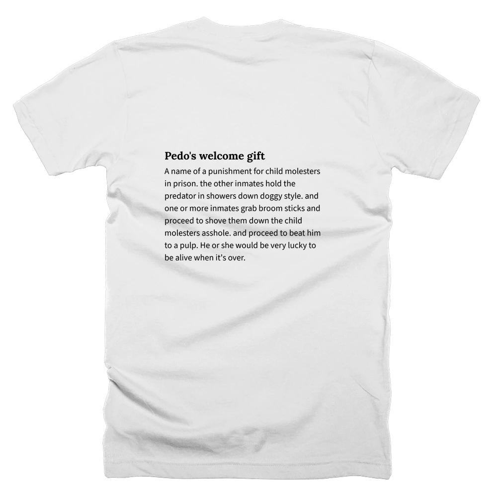 T-shirt with a definition of 'Pedo's welcome gift' printed on the back