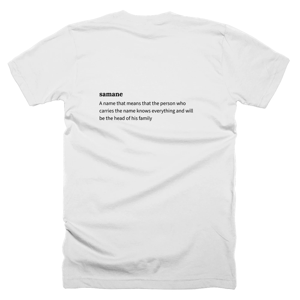 T-shirt with a definition of 'samane' printed on the back