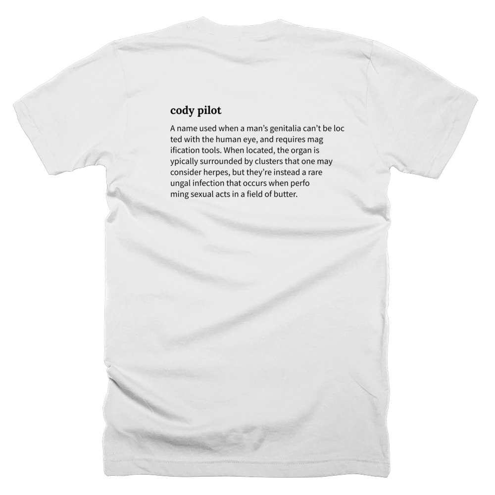 T-shirt with a definition of 'cody pilot' printed on the back