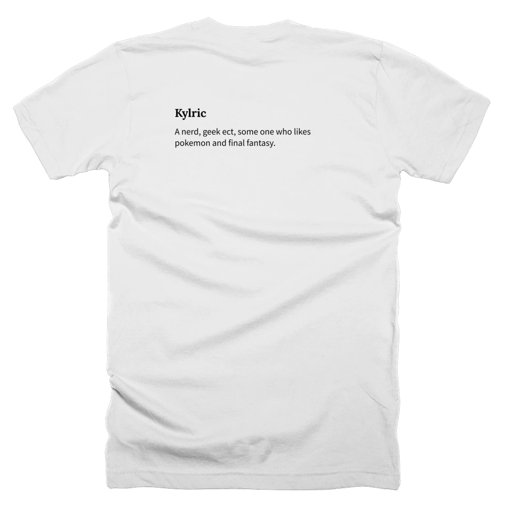 T-shirt with a definition of 'Kylric' printed on the back