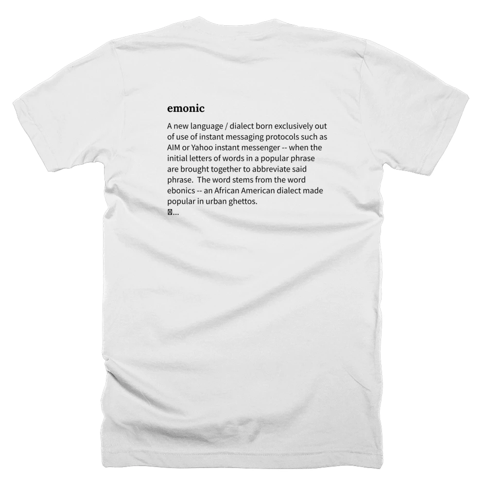 T-shirt with a definition of 'emonic' printed on the back