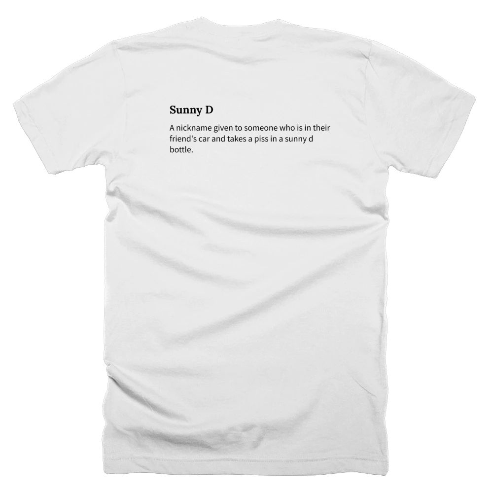 T-shirt with a definition of 'Sunny D' printed on the back