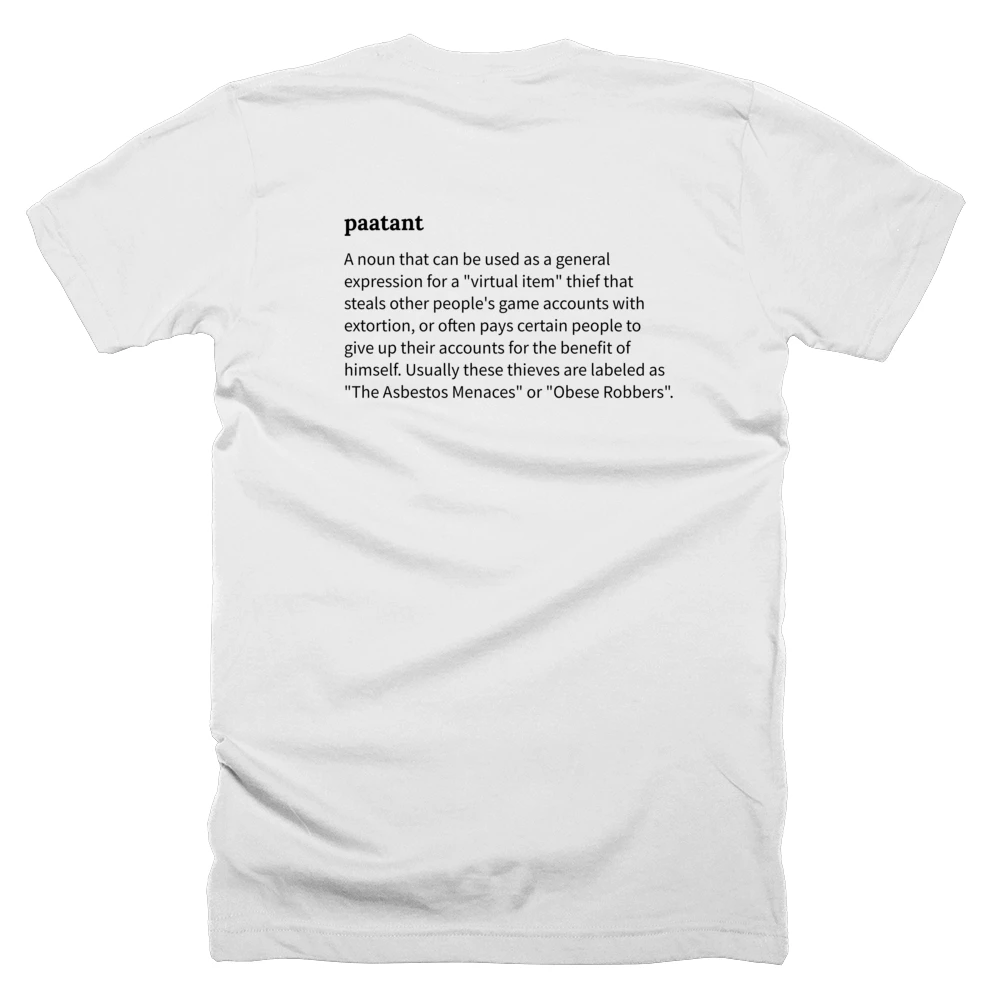 T-shirt with a definition of 'paatant' printed on the back