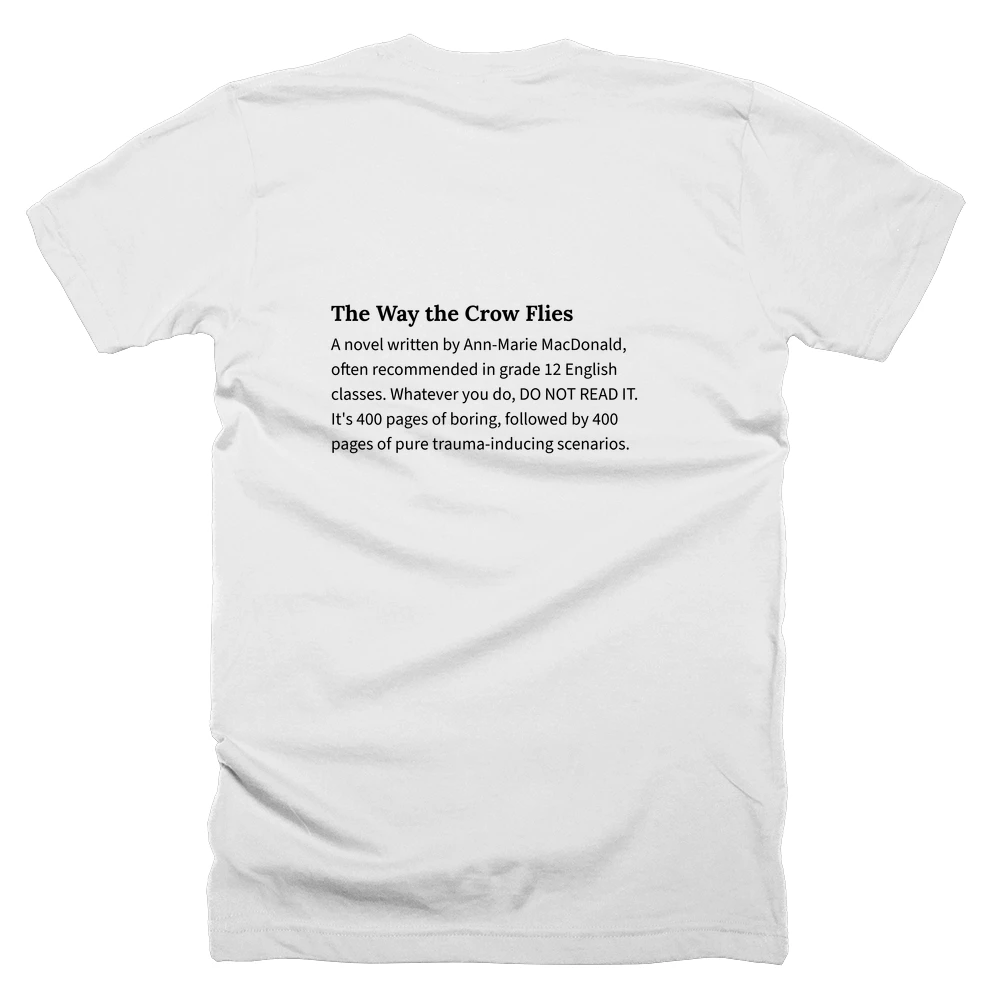 T-shirt with a definition of 'The Way the Crow Flies' printed on the back