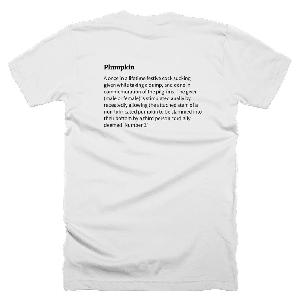 T-shirt with a definition of 'Plumpkin' printed on the back