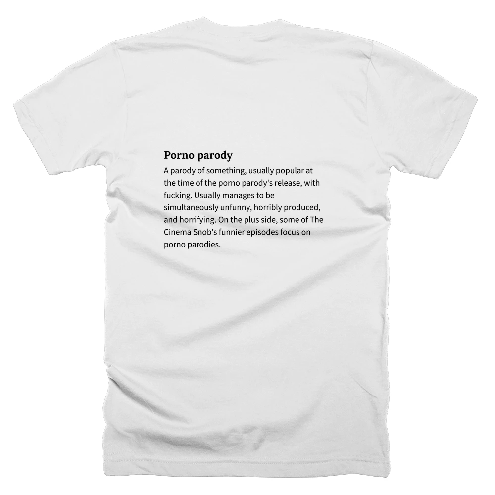 T-shirt with a definition of 'Porno parody' printed on the back