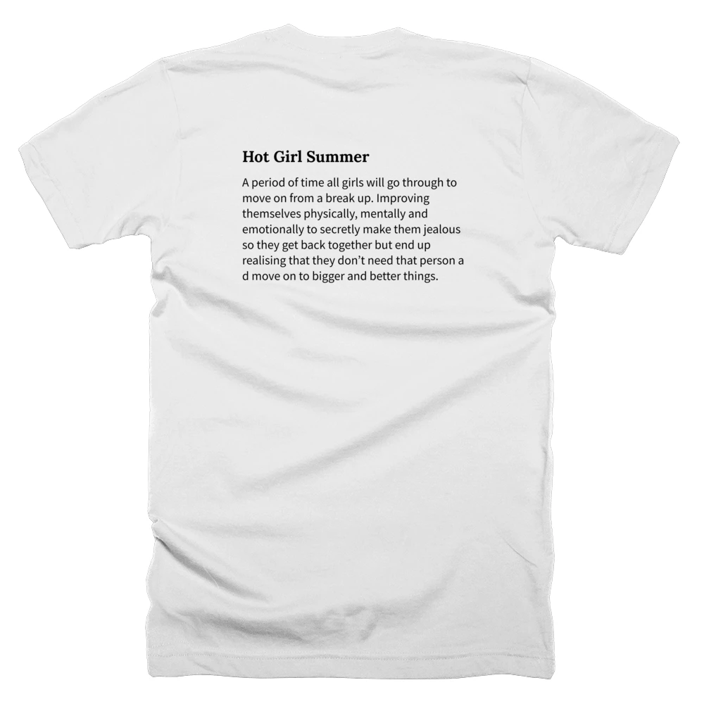 T-shirt with a definition of 'Hot Girl Summer' printed on the back