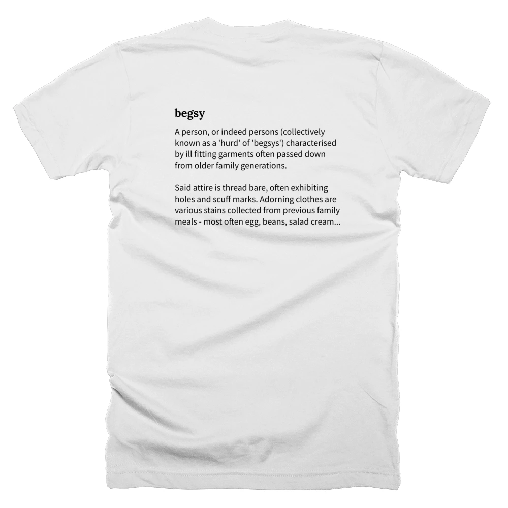 T-shirt with a definition of 'begsy' printed on the back